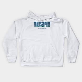 Thalassophile Kids Hoodie